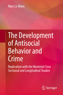 Development of Antisocial Behavior and Crime