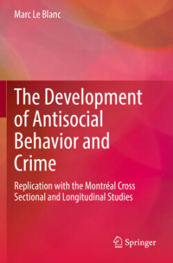 Development of Antisocial Behavior and Crime