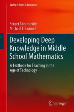 Developing Deep Knowledge in Middle School Mathematics