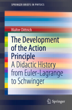 Development of the Action Principle