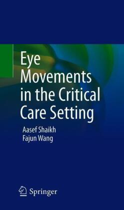Eye Movements in the Critical Care Setting
