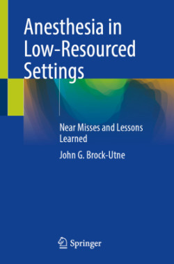 Anesthesia in Low-Resourced Settings