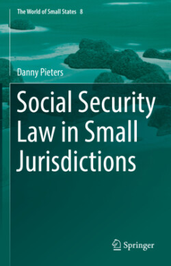 Social Security Law in Small Jurisdictions
