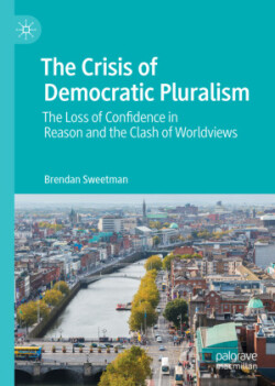 Crisis of Democratic Pluralism