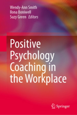 Positive Psychology Coaching in the Workplace