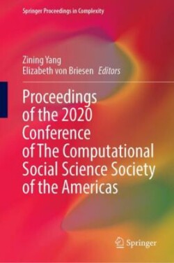 Proceedings of the 2020 Conference of The Computational Social Science Society of the Americas