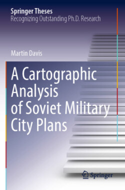 Cartographic Analysis of Soviet Military City Plans