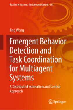 Emergent Behavior Detection and Task Coordination for Multiagent Systems