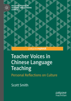Teacher Voices in Chinese Language Teaching Personal Reflections on Culture