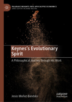 Keynes’s Evolutionary Spirit