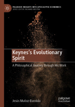 Keynes’s Evolutionary Spirit