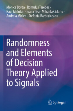 Randomness and Elements of Decision Theory Applied to Signals