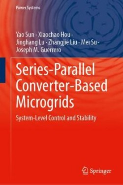 Series-Parallel Converter-Based Microgrids