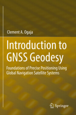 Introduction to GNSS Geodesy