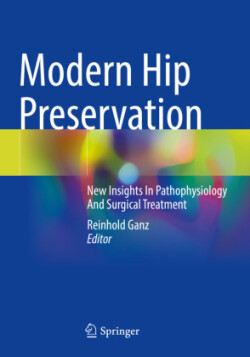 Modern Hip Preservation