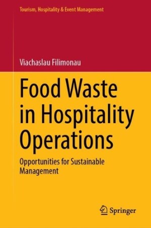 Food Waste in Hospitality Operations