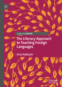 Literacy Approach to Teaching Foreign Languages