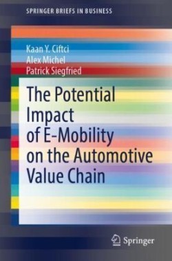 Potential Impact of E-Mobility on the Automotive Value Chain