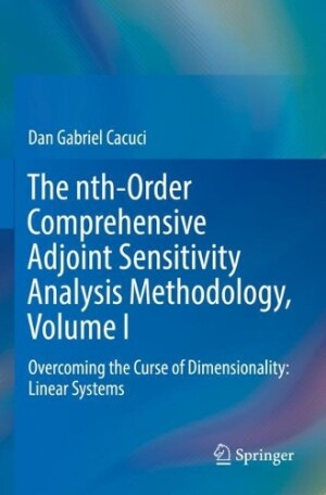 nth-Order Comprehensive Adjoint Sensitivity Analysis Methodology, Volume I