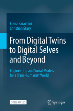 From Digital Twins to Digital Selves and Beyond