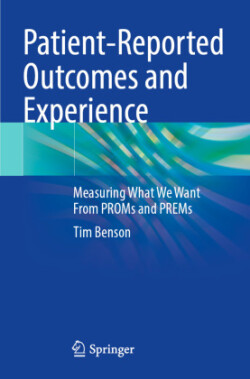 Patient-Reported Outcomes and Experience