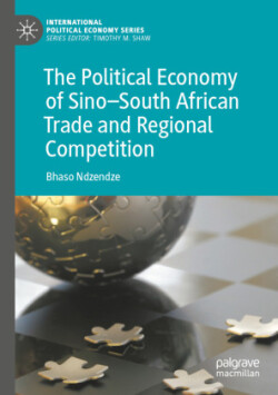 Political Economy of Sino–South African Trade and Regional Competition