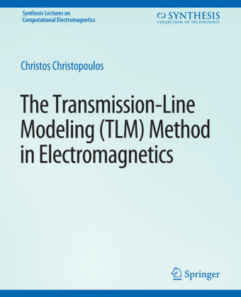 Transmission-Line Modeling (TLM) Method in Electromagnetics