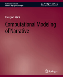 Computational Modeling of Narrative