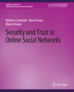 Security and Trust in Online Social Networks