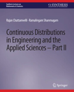 Continuous Distributions in Engineering and the Applied Sciences -- Part II