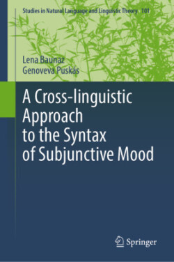 Cross-linguistic Approach to the Syntax of Subjunctive Mood