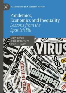 Pandemics, Economics and Inequality