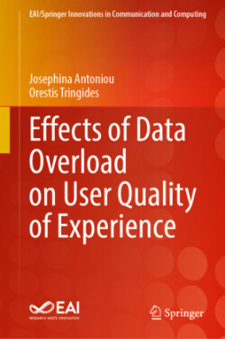 Effects of Data Overload on User Quality of Experience