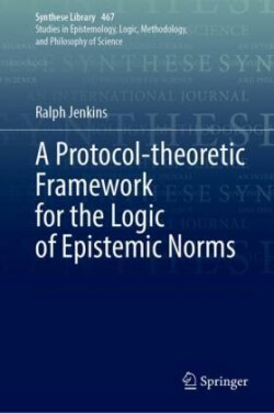 Protocol-theoretic Framework for the Logic of Epistemic Norms