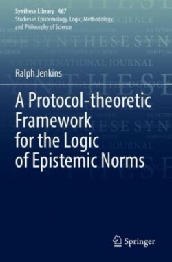 Protocol-theoretic Framework for the Logic of Epistemic Norms