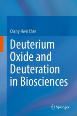 Deuterium Oxide and Deuteration in Biosciences