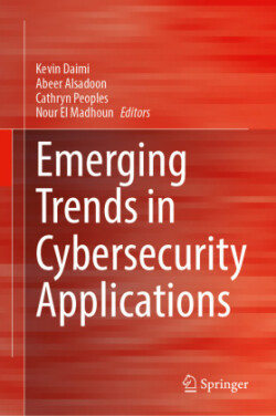 Emerging Trends in Cybersecurity Applications