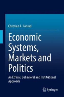 Economic Systems, Markets and Politics