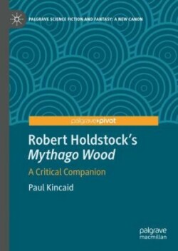 Robert Holdstock’s Mythago Wood