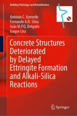 Concrete Structures Deteriorated by Delayed Ettringite Formation and Alkali-Silica Reactions