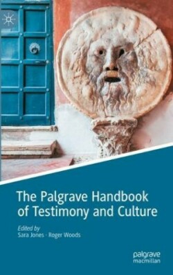 Palgrave Handbook of Testimony and Culture