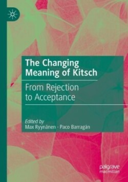 Changing Meaning of Kitsch