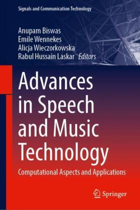 Advances in Speech and Music Technology