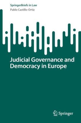 Judicial Governance and Democracy in Europe