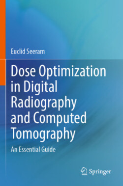 Dose Optimization in Digital Radiography and Computed Tomography