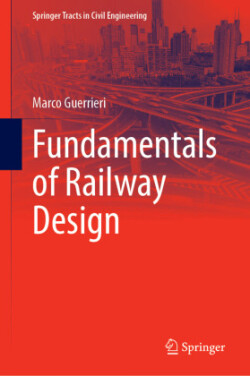 Fundamentals of Railway Design