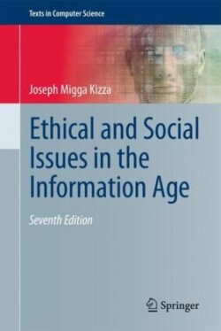 Ethical and Social Issues in the Information Age