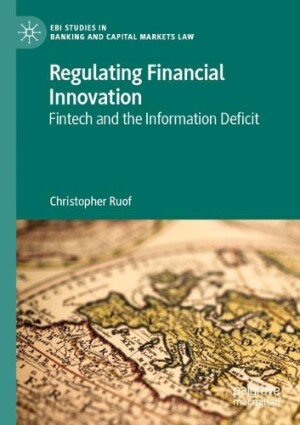 Regulating Financial Innovation