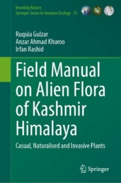 Field Manual on Alien Flora of Kashmir Himalaya 