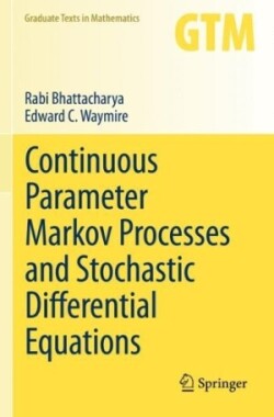 Continuous Parameter Markov Processes and Stochastic Differential Equations